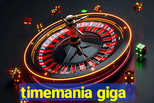 timemania giga-sena